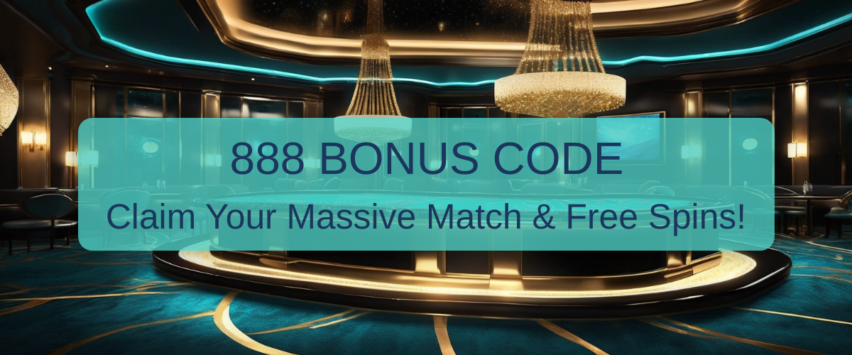 888 Casino Bonus Code 2026 - Verified US Review | Up to $1,500